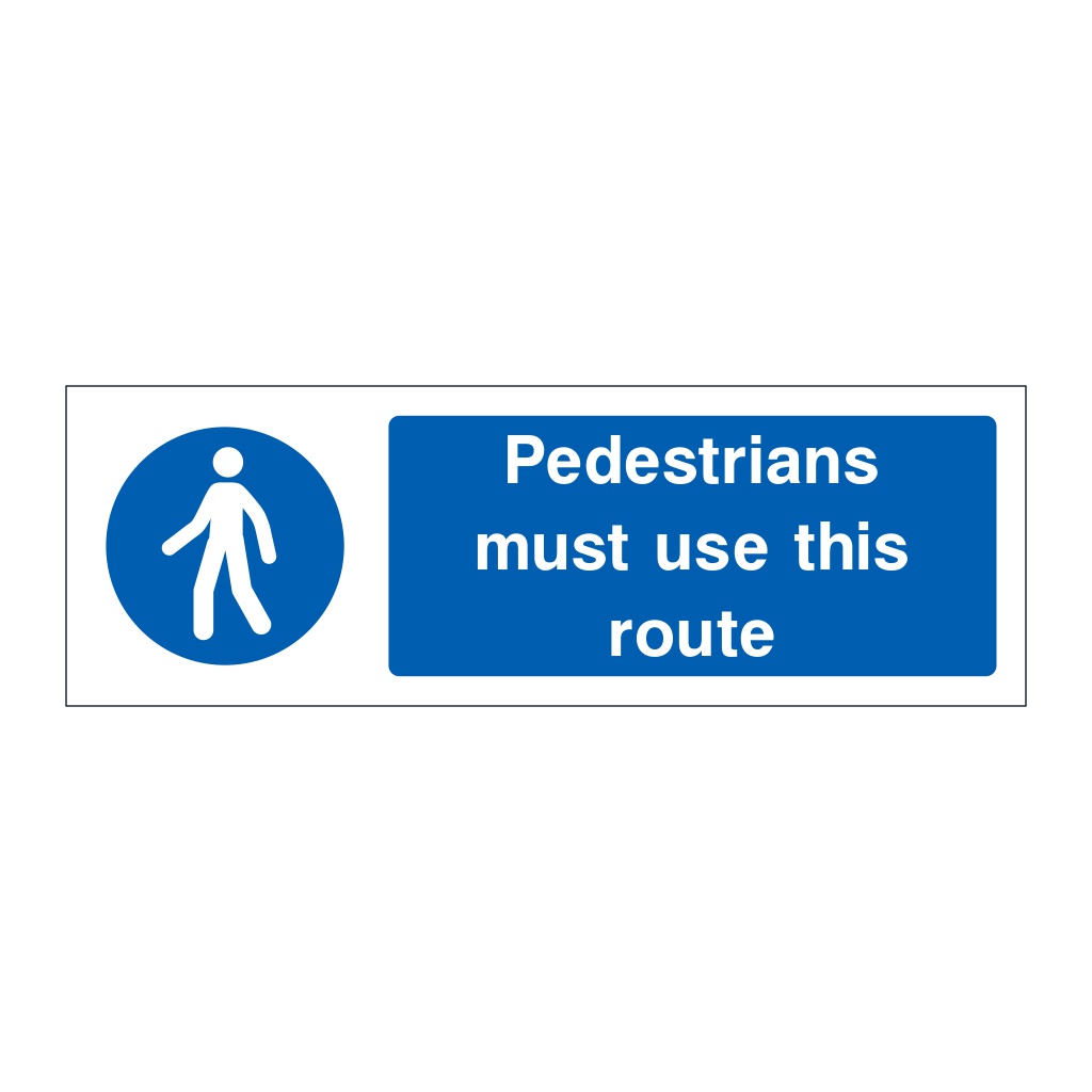 Pedestrians must use this route sign