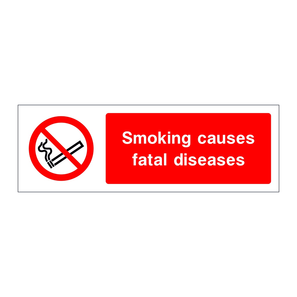 Smoking causes fatal diseases sign
