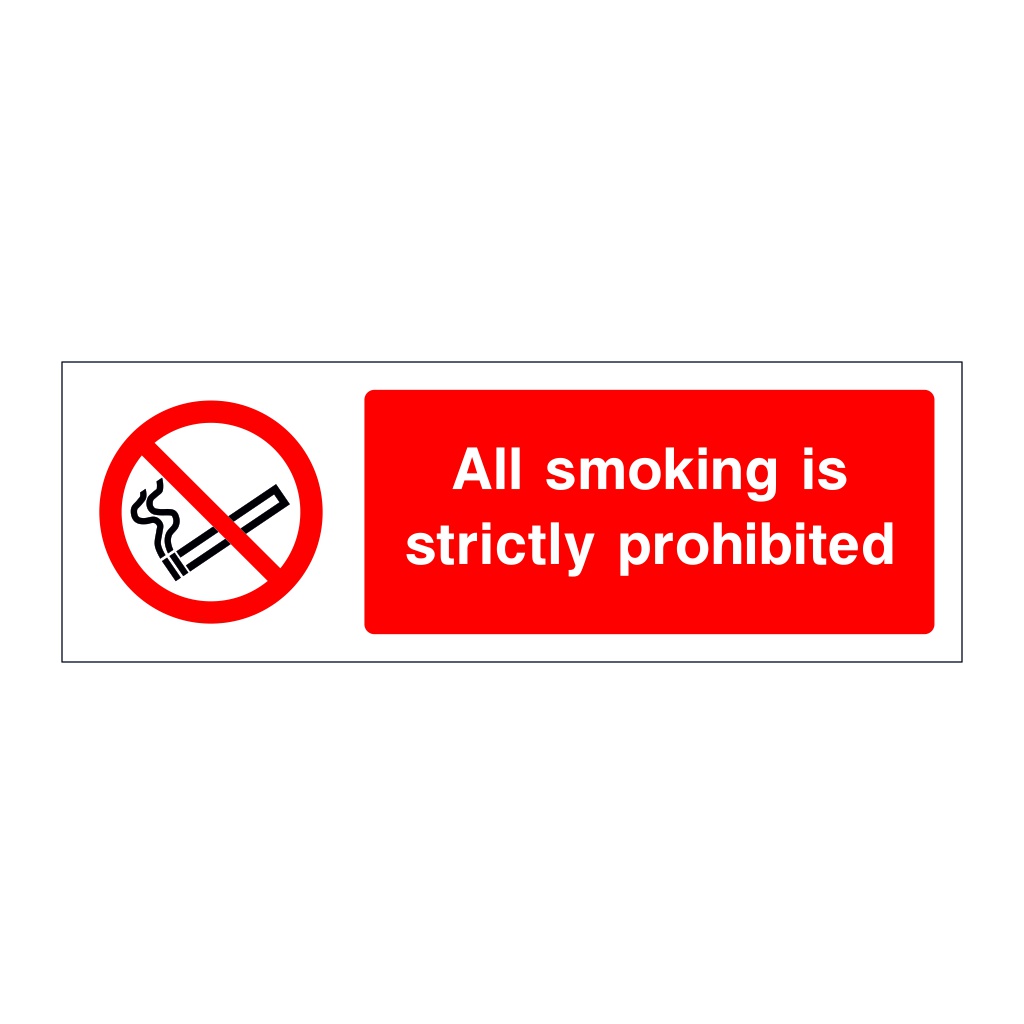 All smoking is strictly prohibited sign