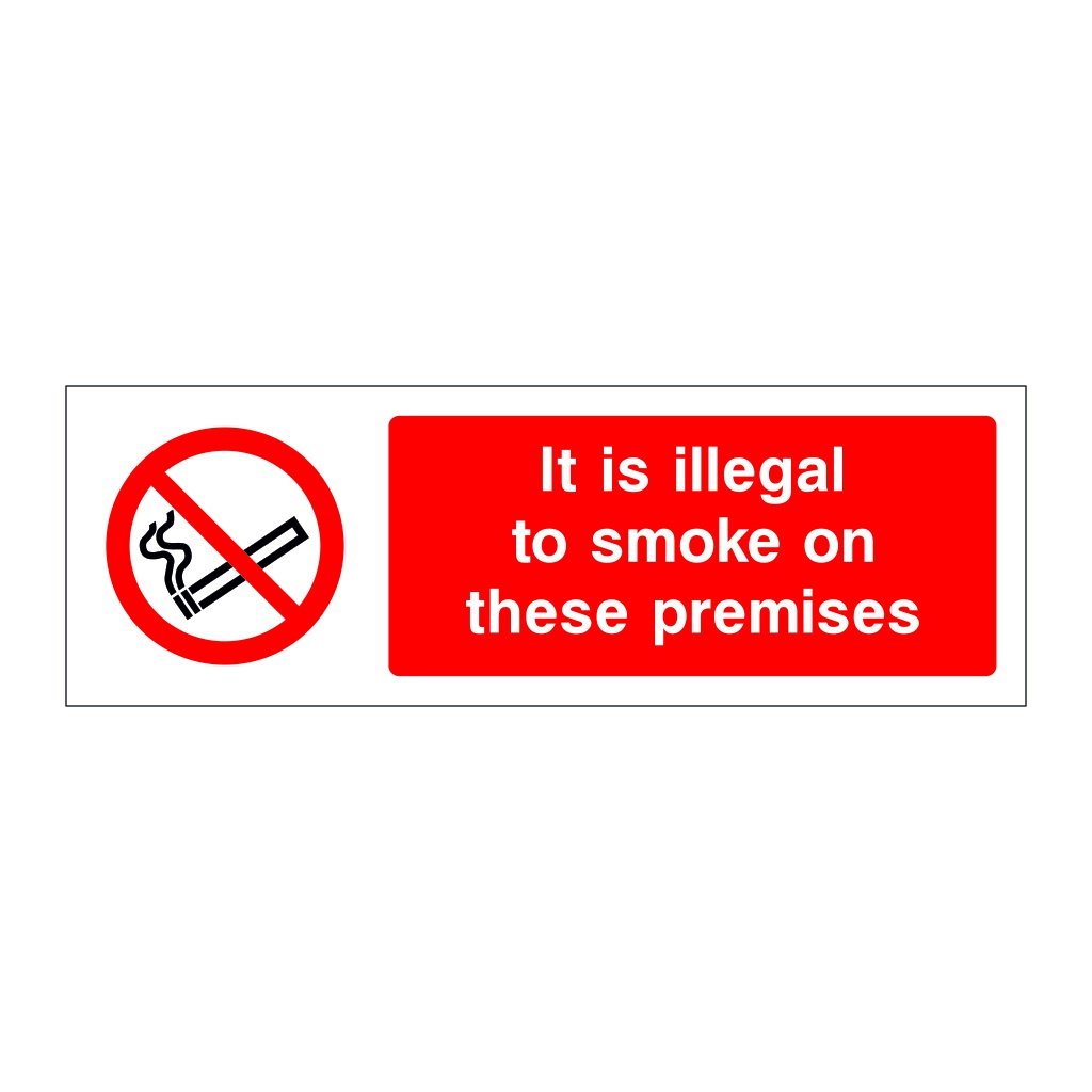 It is illegal to smoke on these premises sign