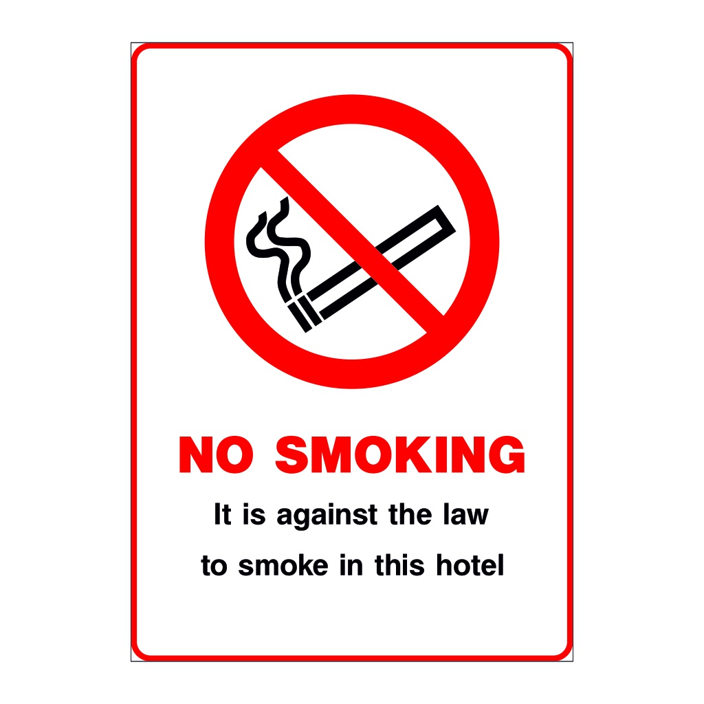 No Smoking It is against the law to smoke inside this hotel sign