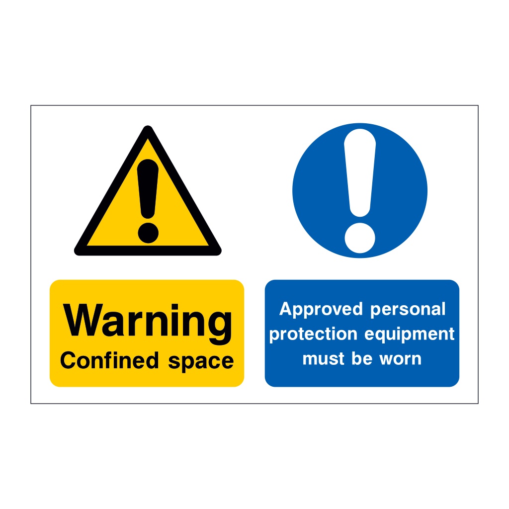 Warning confined space Approved personal protective equipment must be worn sign