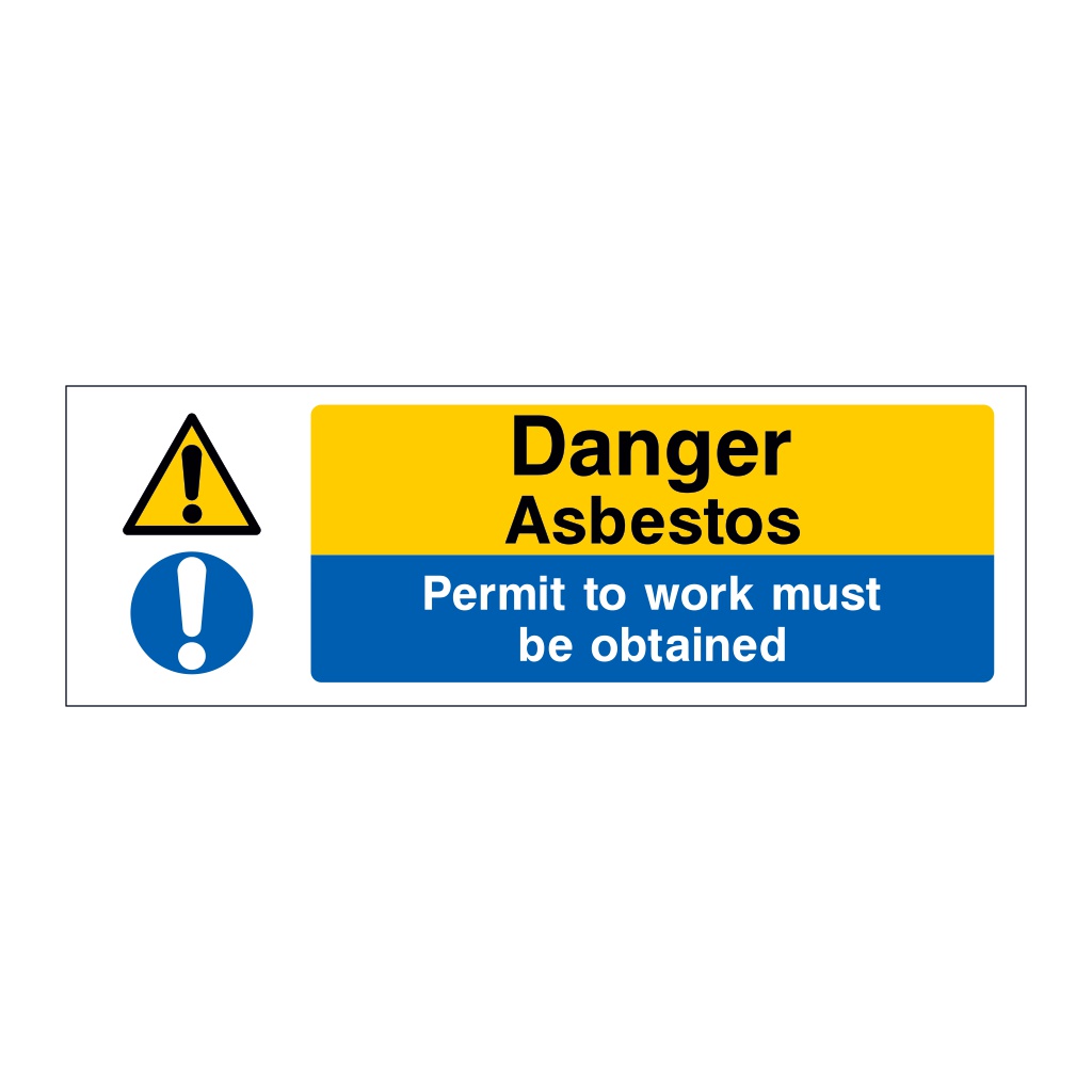 Danger Asbestos Permit to work must be obtained sign
