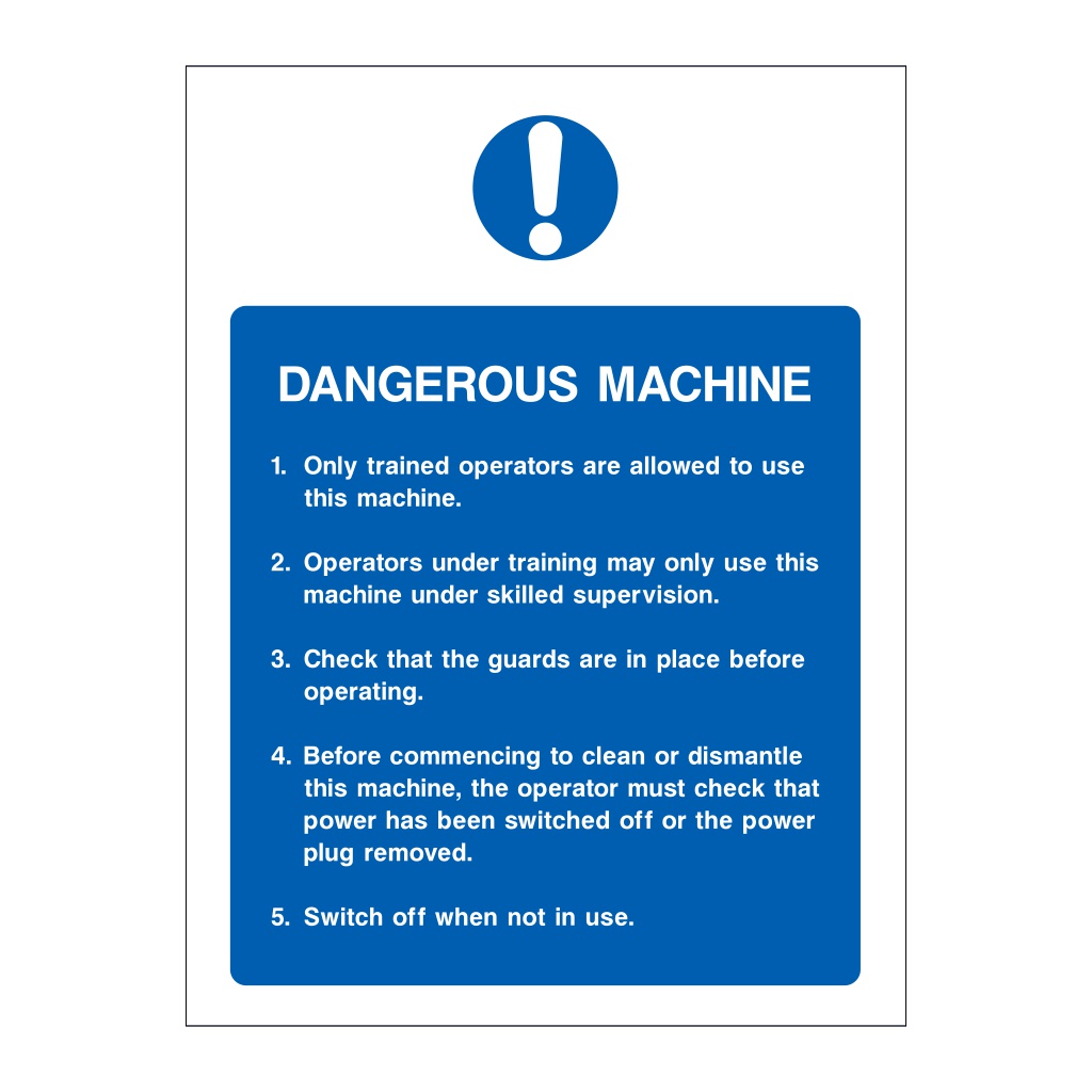 Dangerous machine sign