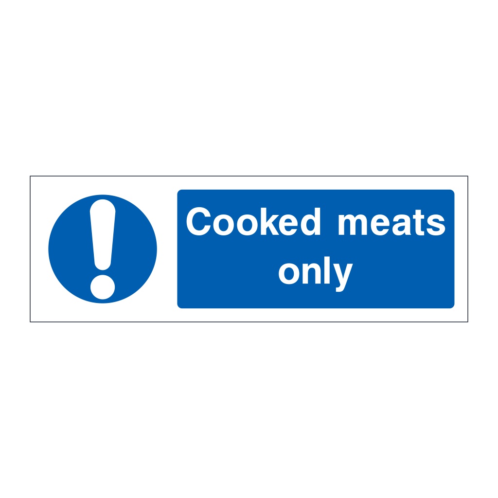 Cooked meats only sign