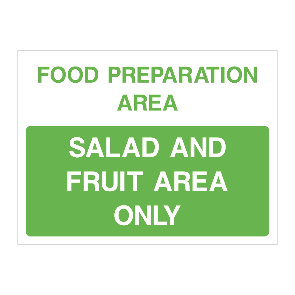 Salad and fruit area only sign