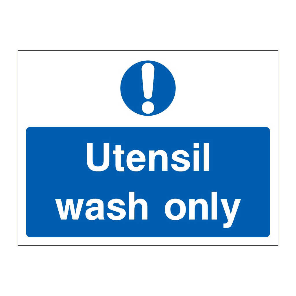 Utensil wash only sign