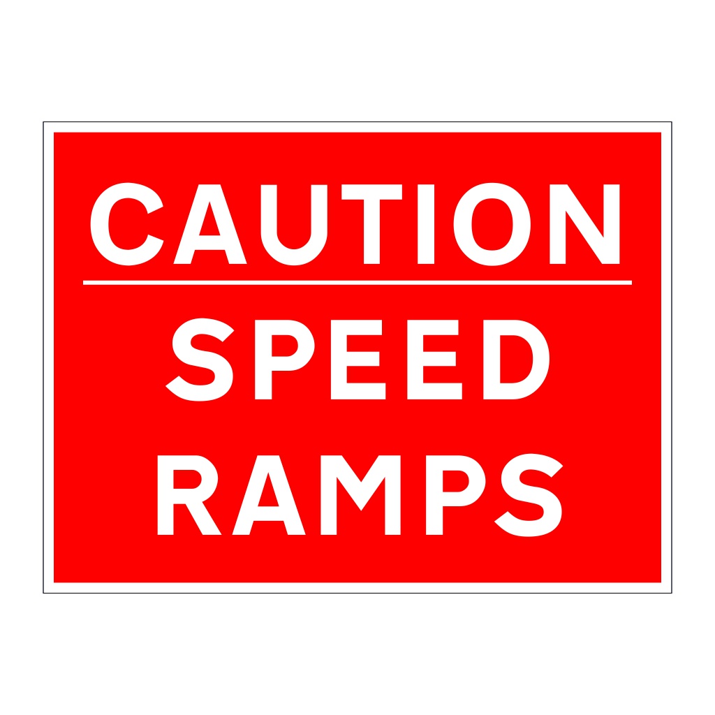 Caution speed ramps sign