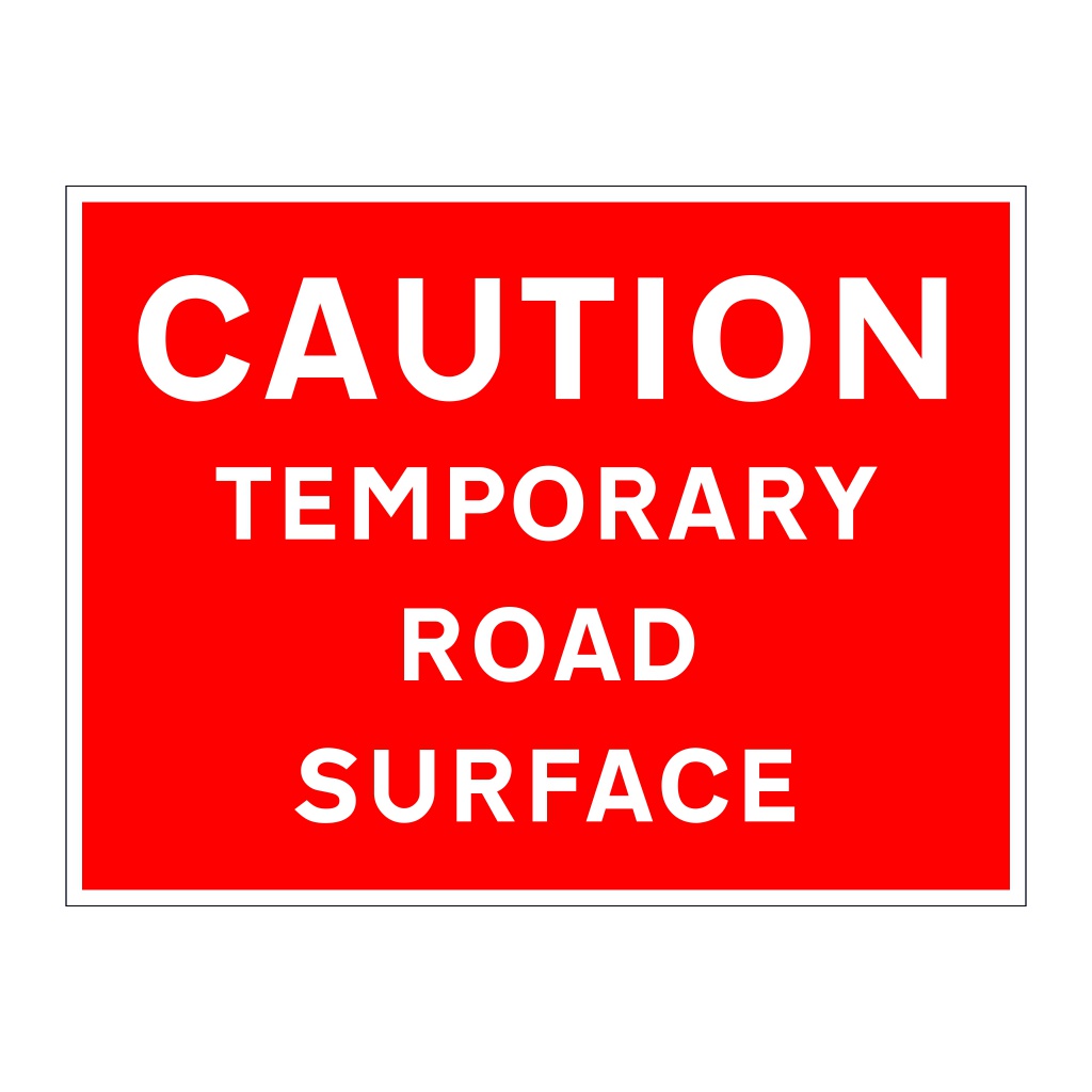 Caution temporary road surface sign