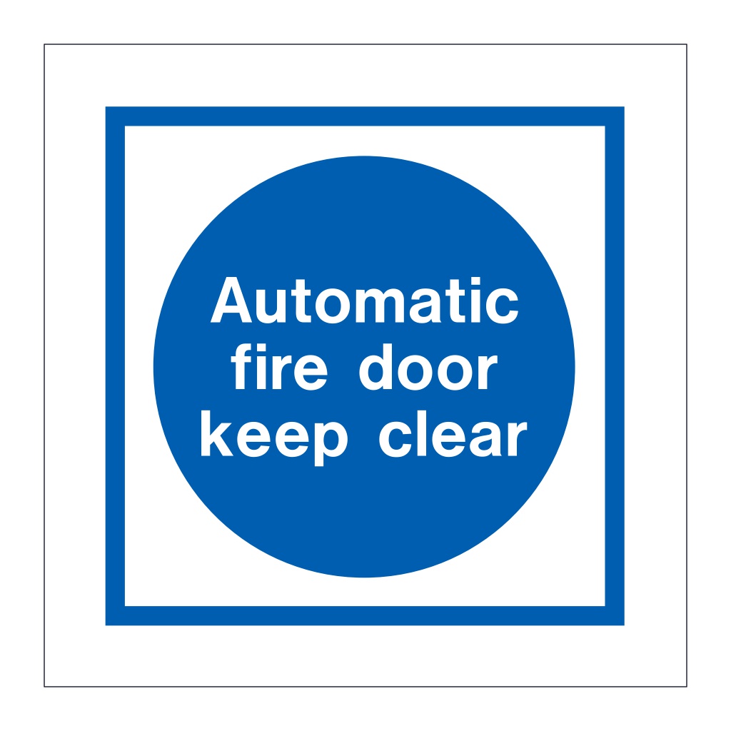 Automatic fire door keep clear (Marine Sign)