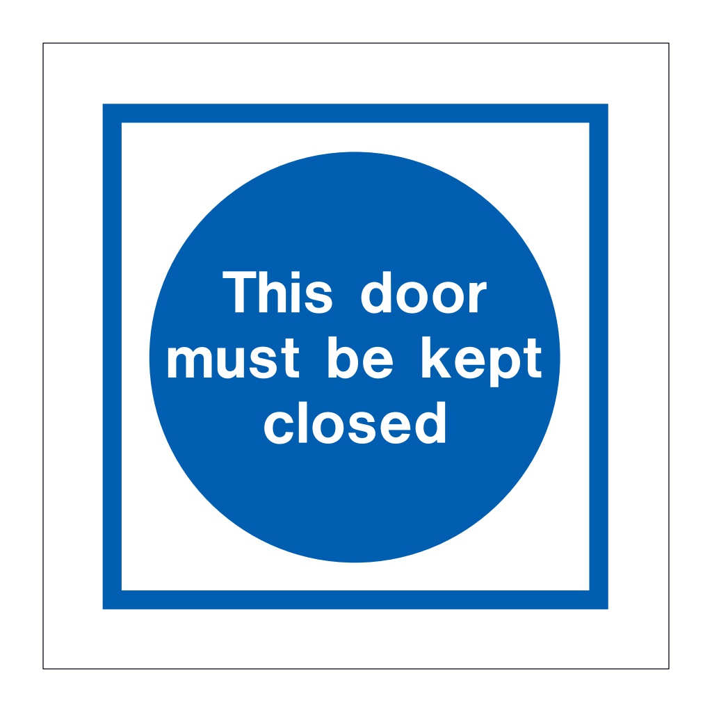 This door must be kept closed (Marine Sign)
