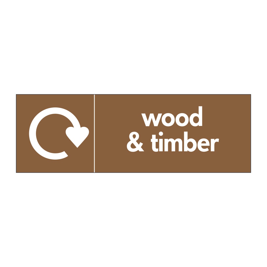 Wood & timber with WRAP recycling logo sign