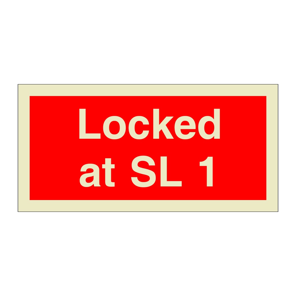 Locked at SL 1 (Marine Sign)