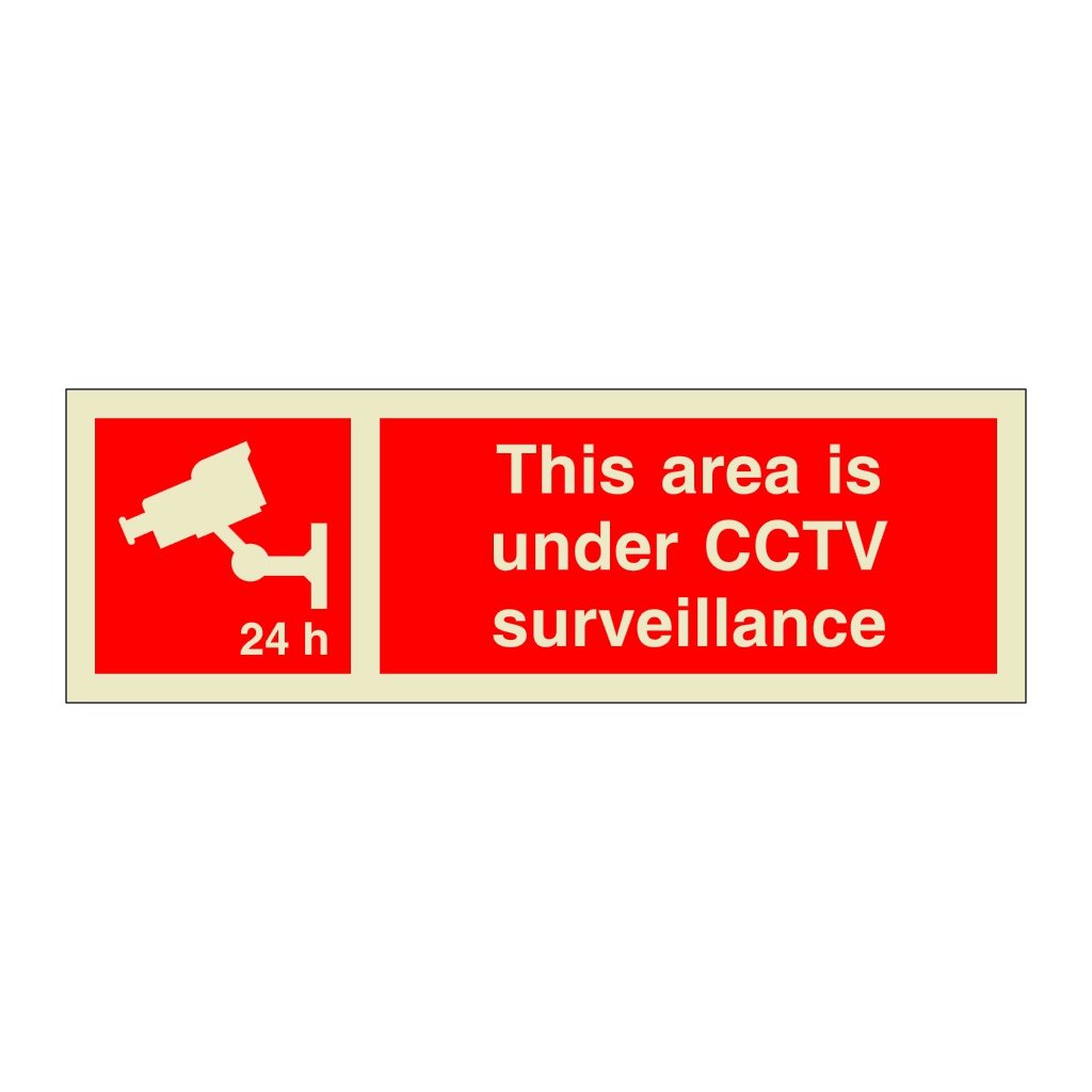 This area is under CCTV surveillance (Marine Sign)