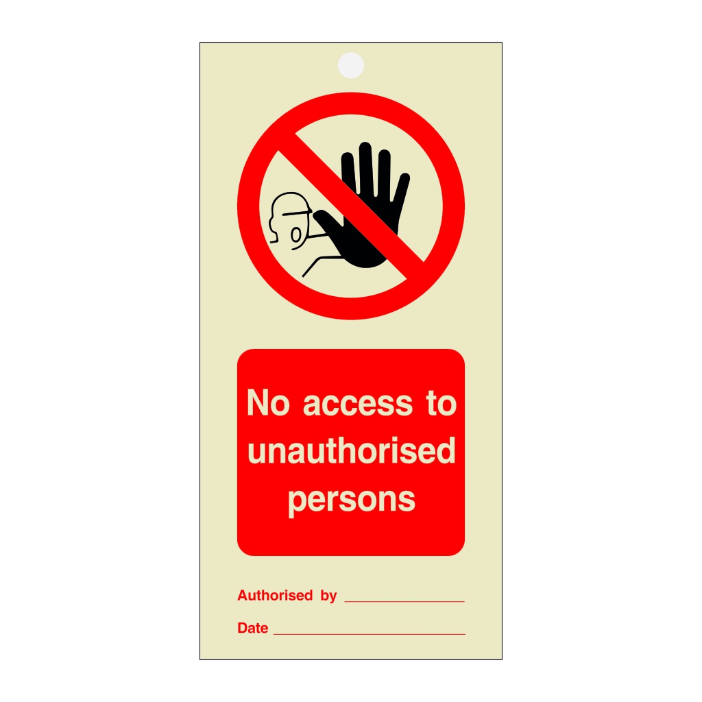 No access to unauthorised persons Tie Tag Pack of 10 (Marine Sign)
