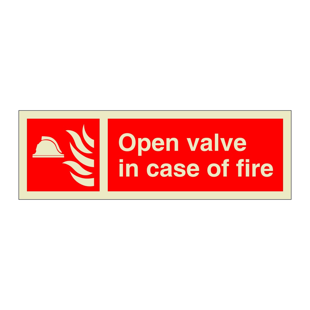 Open valve in case of fire with text (Marine Sign)