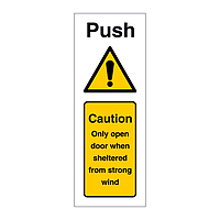 Push Caution only open door when sheltered from strong wind (Marine Sign)