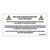 This Ship complies with the IMO ISPS Code (Marine Sign)