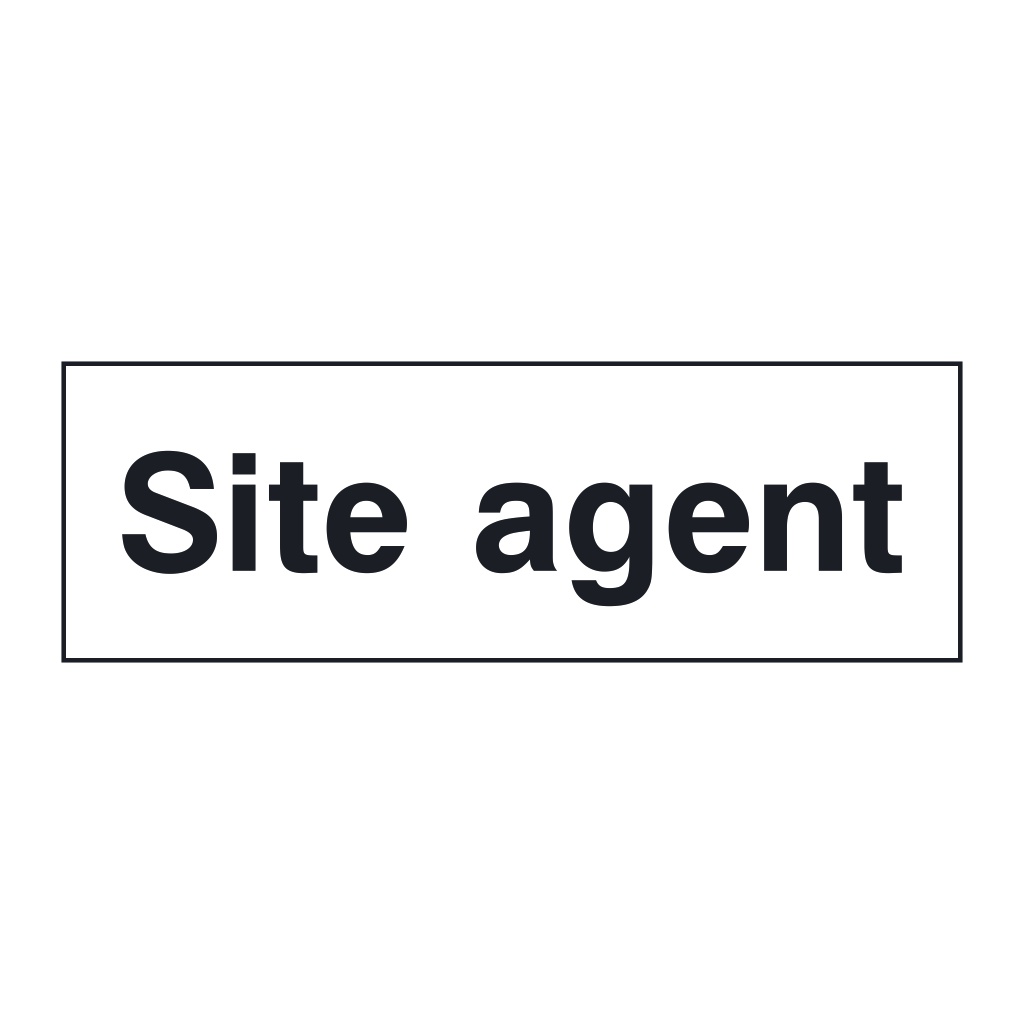 Site agent sign