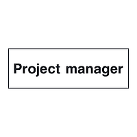 Project manager sign