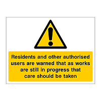 Residents and other authorised users take care sign