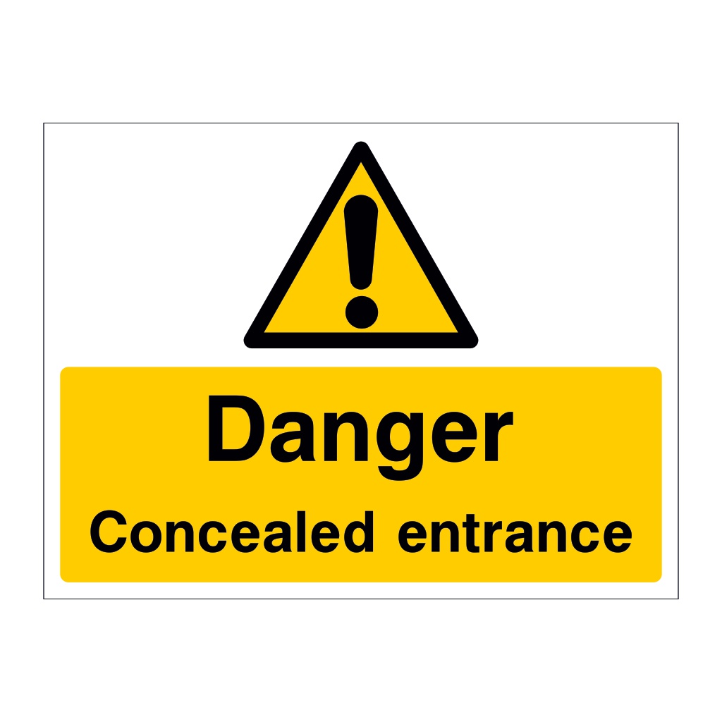 Danger Concealed entrance sign