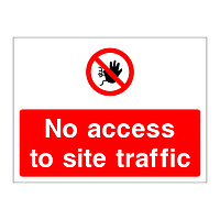 No access to site traffic sign