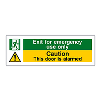 Exit for emergency use only Caution this door is alarmed sign