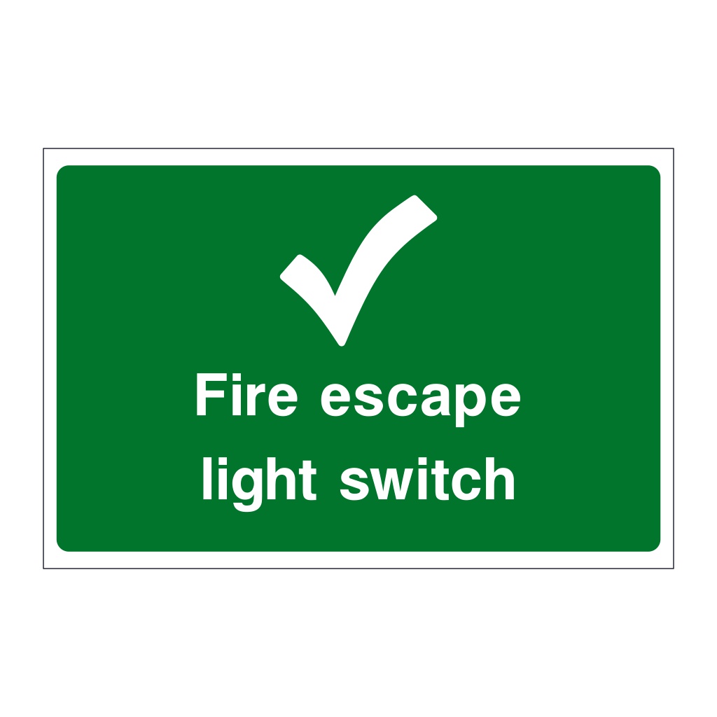Fire escape light switch sign