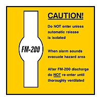 Caution FM-200 sign