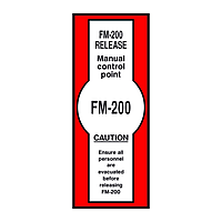 FM-200 Manual control point sign