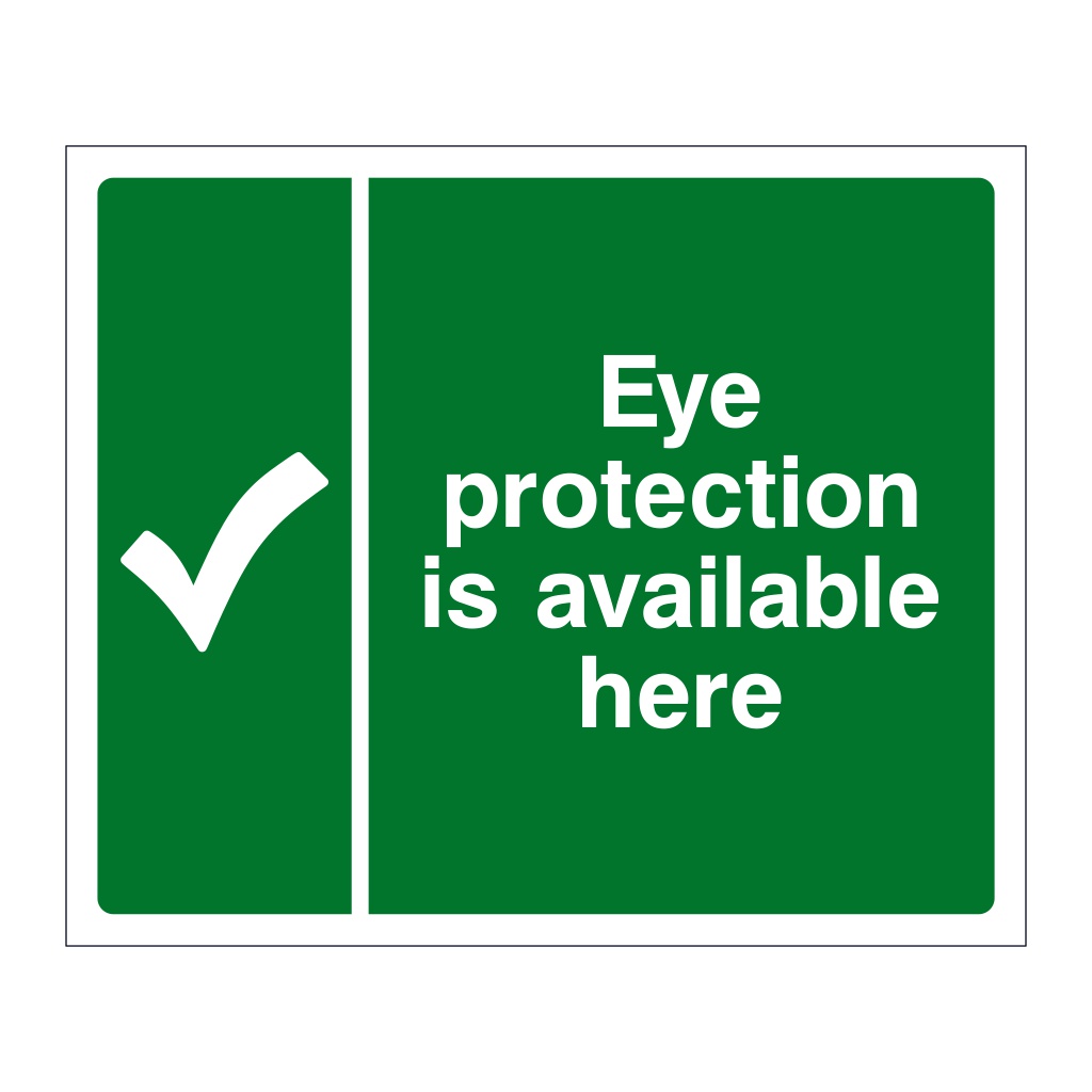 Eye protection is available here sign