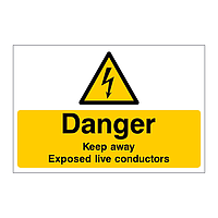 Danger Keep away Exposed live conductors sign