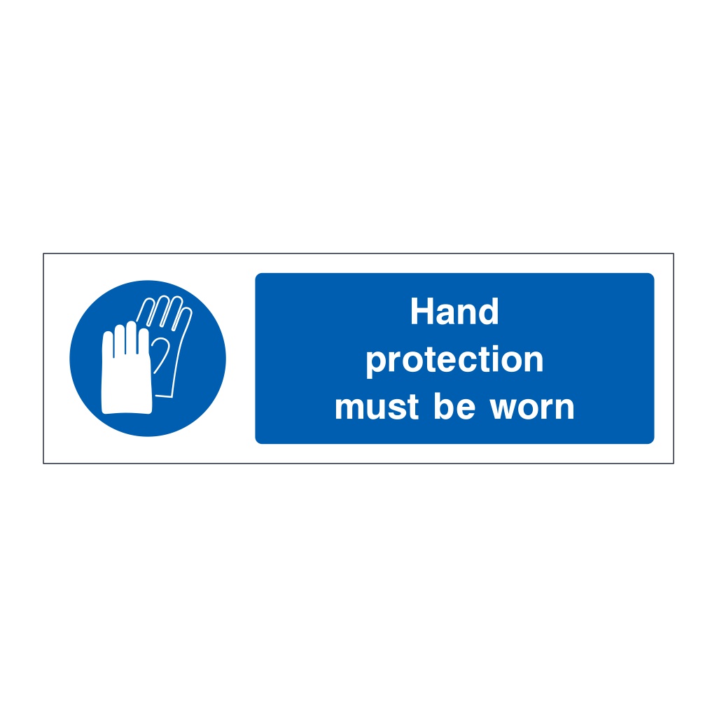 Hand protection must be worn sign