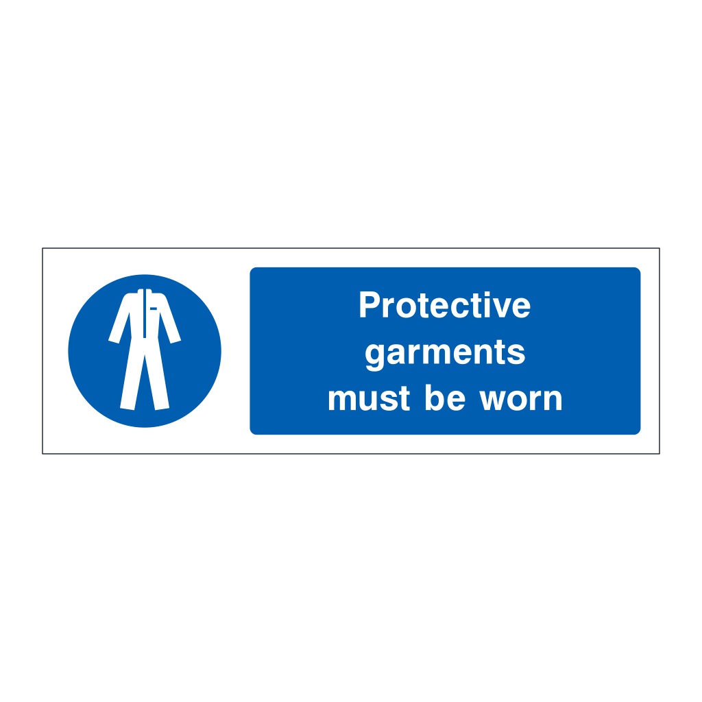 Protective garments must be worn sign