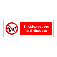 Smoking causes fatal diseases sign