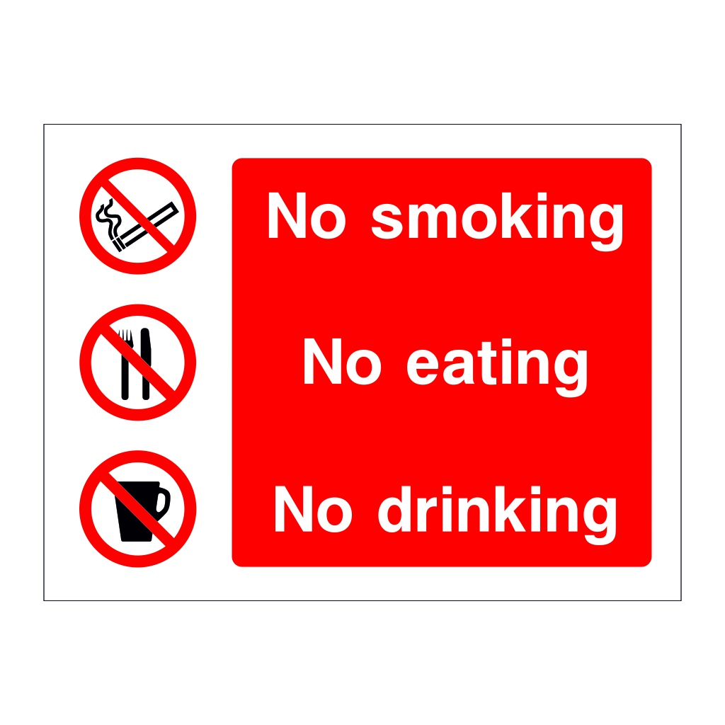No Smoking No eating No drinking sign