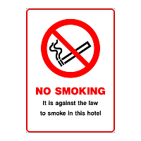 No Smoking It is against the law to smoke inside this hotel sign