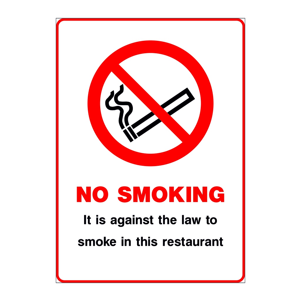 No Smoking It is against the law to smoke in this restaurant sign