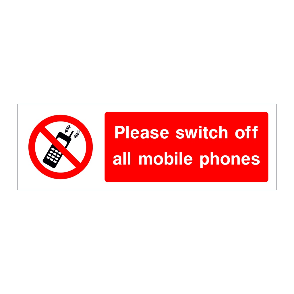 Please switch off all mobile phones sign