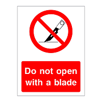 Do not open with a blade sign