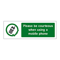 Please be courteous when using a mobile phone