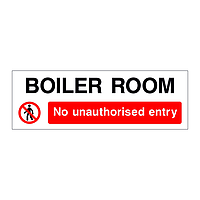 Boiler Room No unauthorised entry sign