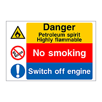 Danger Petroleum spirit Highly flammable No smoking Switch off engine sign