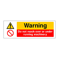 Warning Do not reach over or under running machinery sign