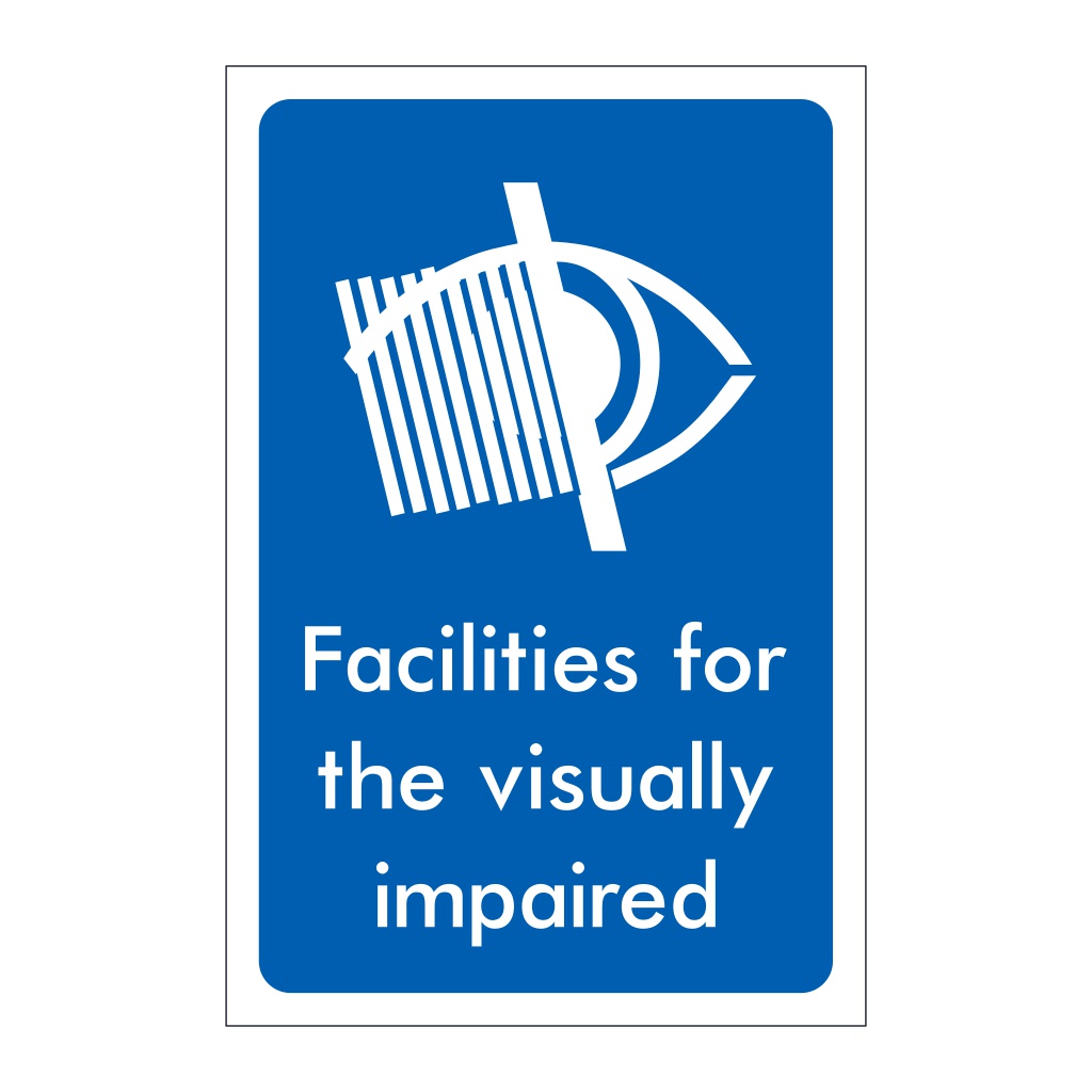 Facilities for the visually impaired sign