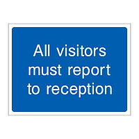 All visitors must report to reception sign