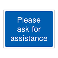 Please ask for assistance sign