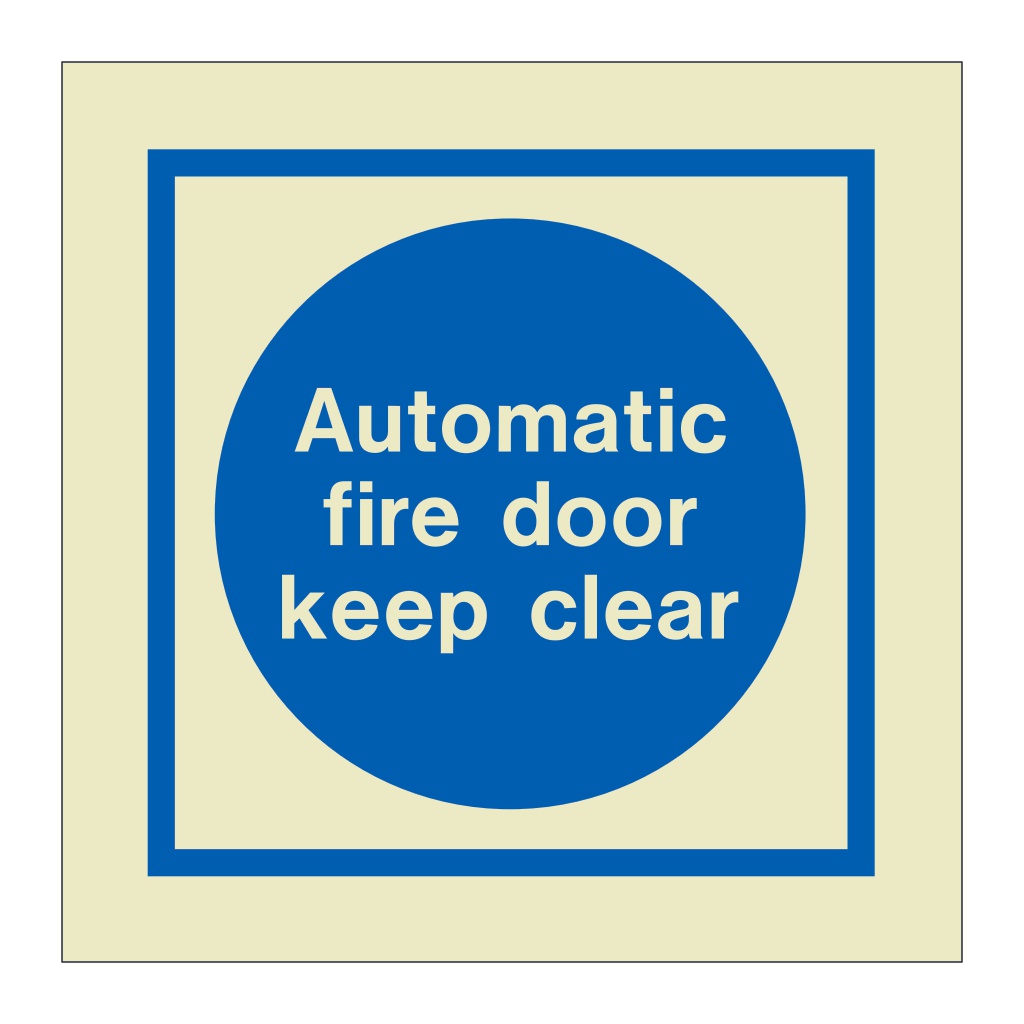 Automatic fire door keep clear (Marine Sign)