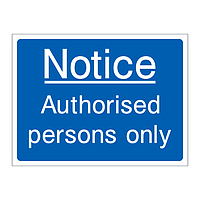 Notice authorised persons only sign